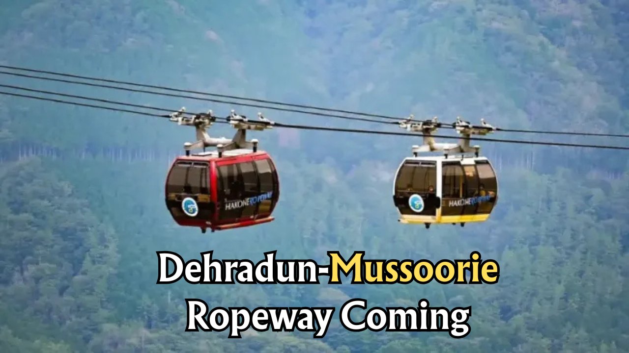Dehradun to Mussoorie Ropeway