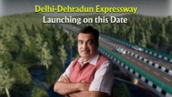 Delhi-Dehradun Expressway to Open in May – Travel Time Will Drop Drastically, Know the Date