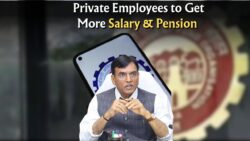Big Update by EPFO! Significant Increase in Salary and Pension for Private Employees