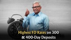 Senior Citizens, Rejoice! Highest FD Interest Now on 300 & 400-Day Deposits – See What You’re Missing!