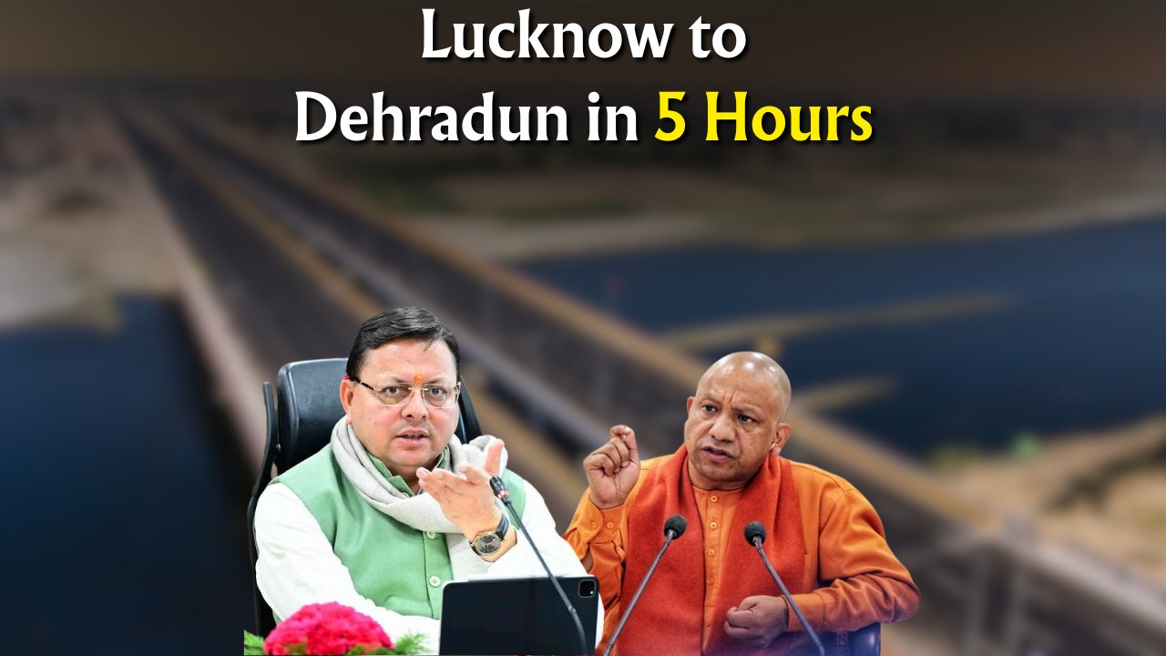 Lucknow to Dehradun  Expressway
