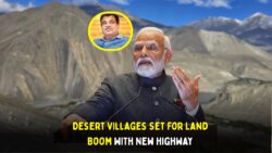 New Highway to Pass Through Desert Villages! Land Prices Set to Boom