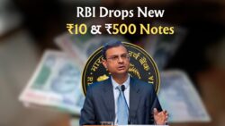 RBI Announces New ₹10 and ₹500 Notes – Here’s What to Do with Your Old ₹500!
