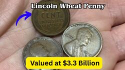 The Lincoln Wheat Penny Valued at $3.3 Billion, Still in Circulation?