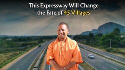 New Expressway to Transform 45 Villages in UP – Route Map, Benefits & Complete Plan Revealed